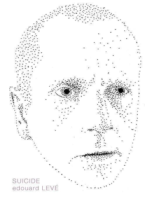 Title details for Suicide by Edouard Levé - Wait list